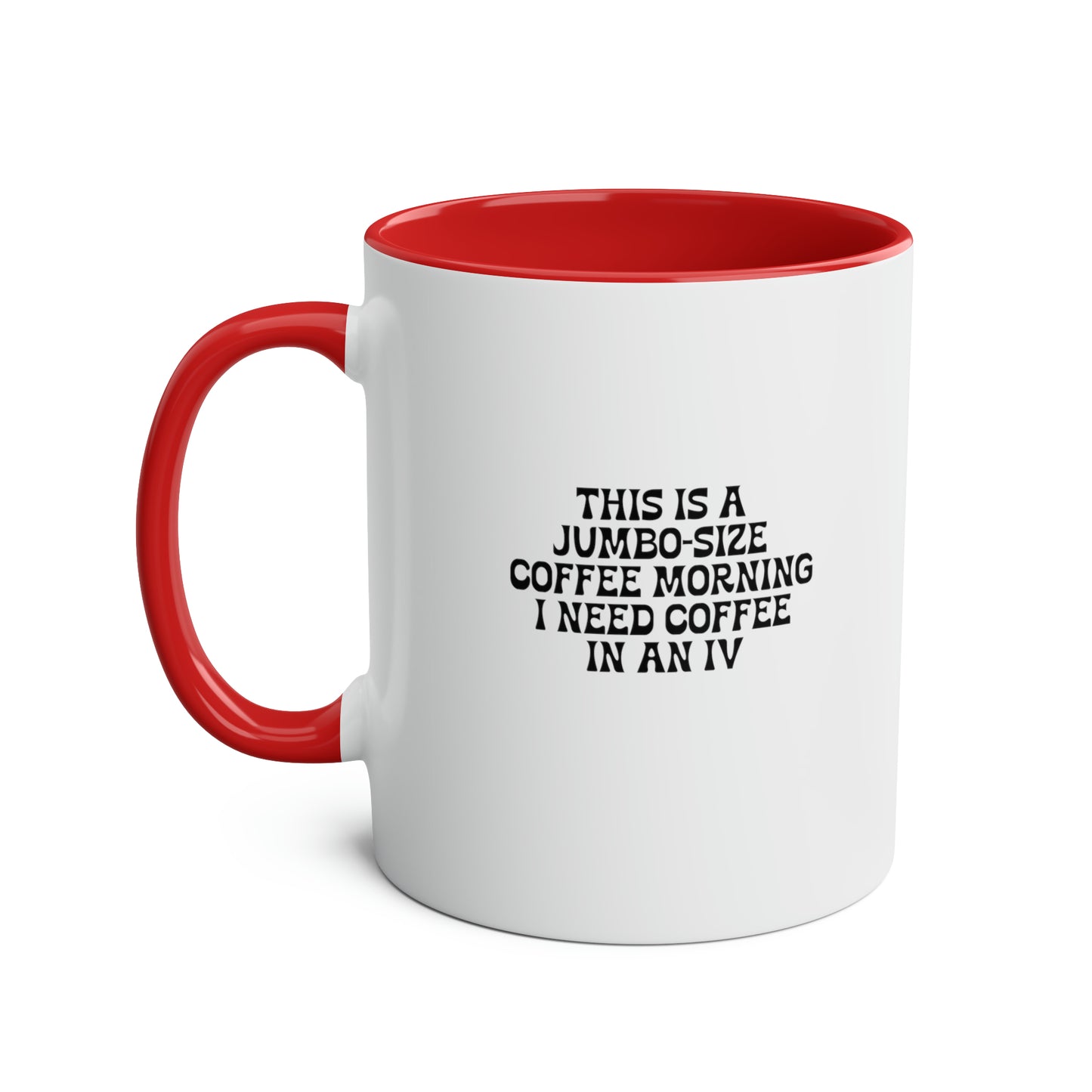 This Is a Jumbo Size Coffee Morning / Lorelai Gilmore Quotes  / Gilmore Girls Mug