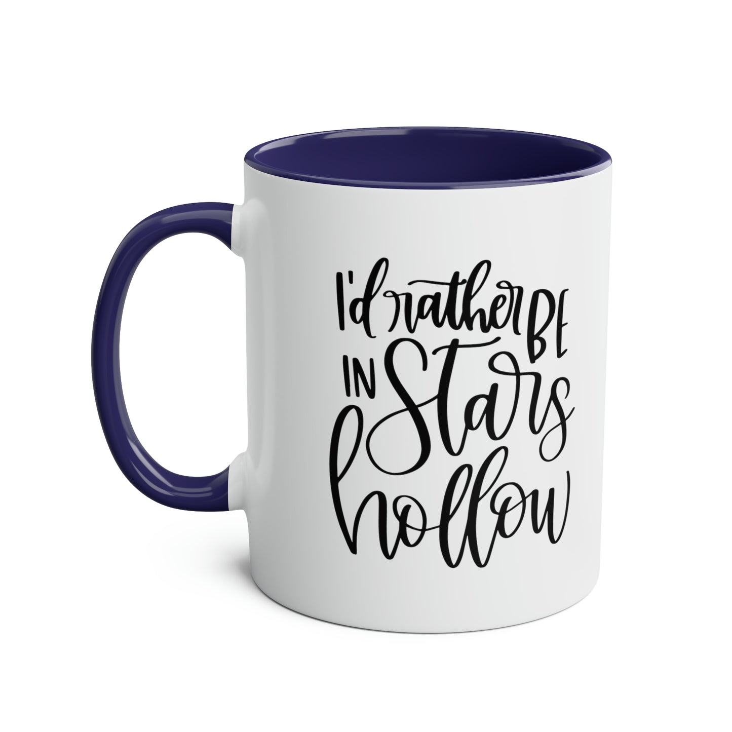 I'd Rather Be In Stars Hollow / Gilmore Girls Mug