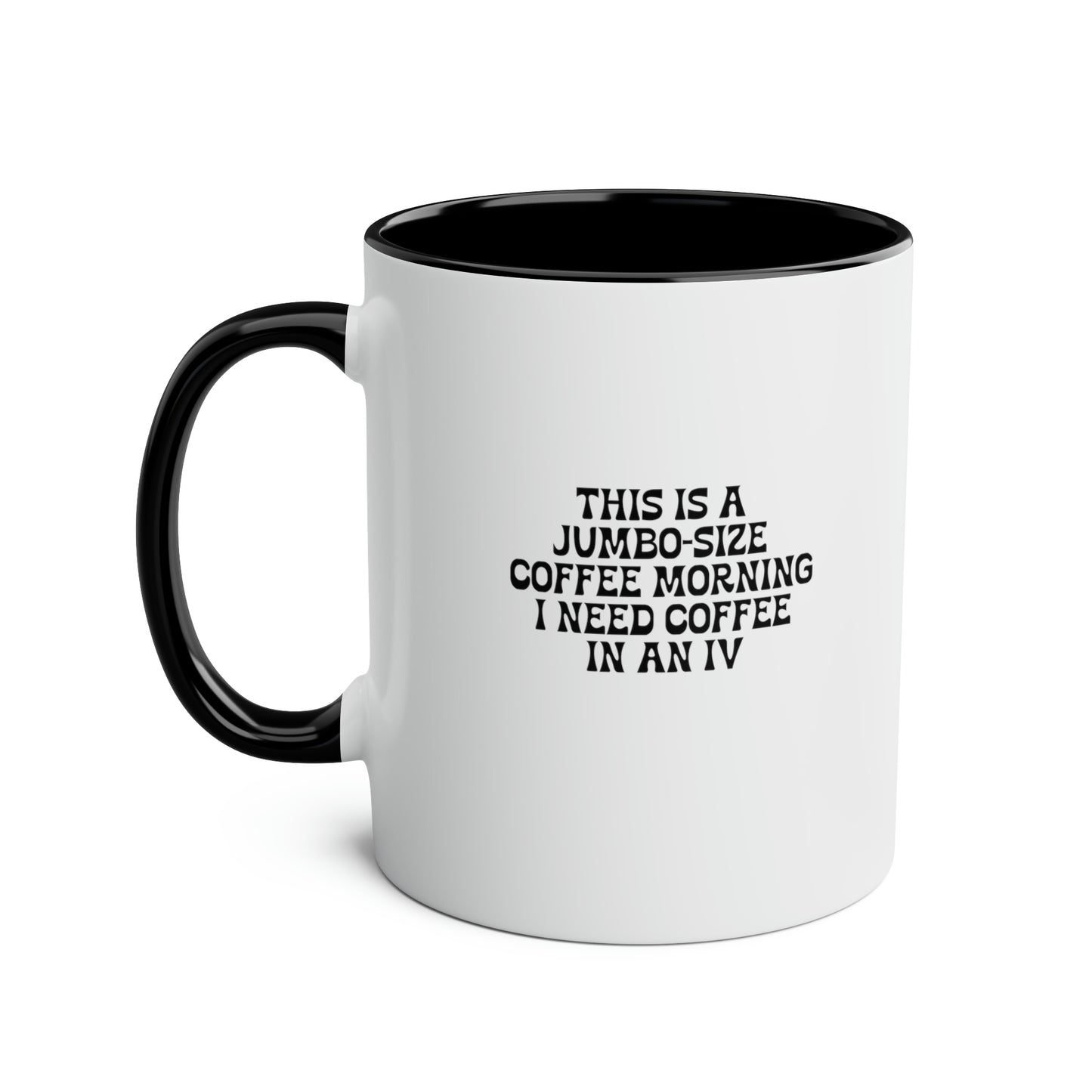 This Is a Jumbo Size Coffee Morning / Lorelai Gilmore Quotes  / Gilmore Girls Mug