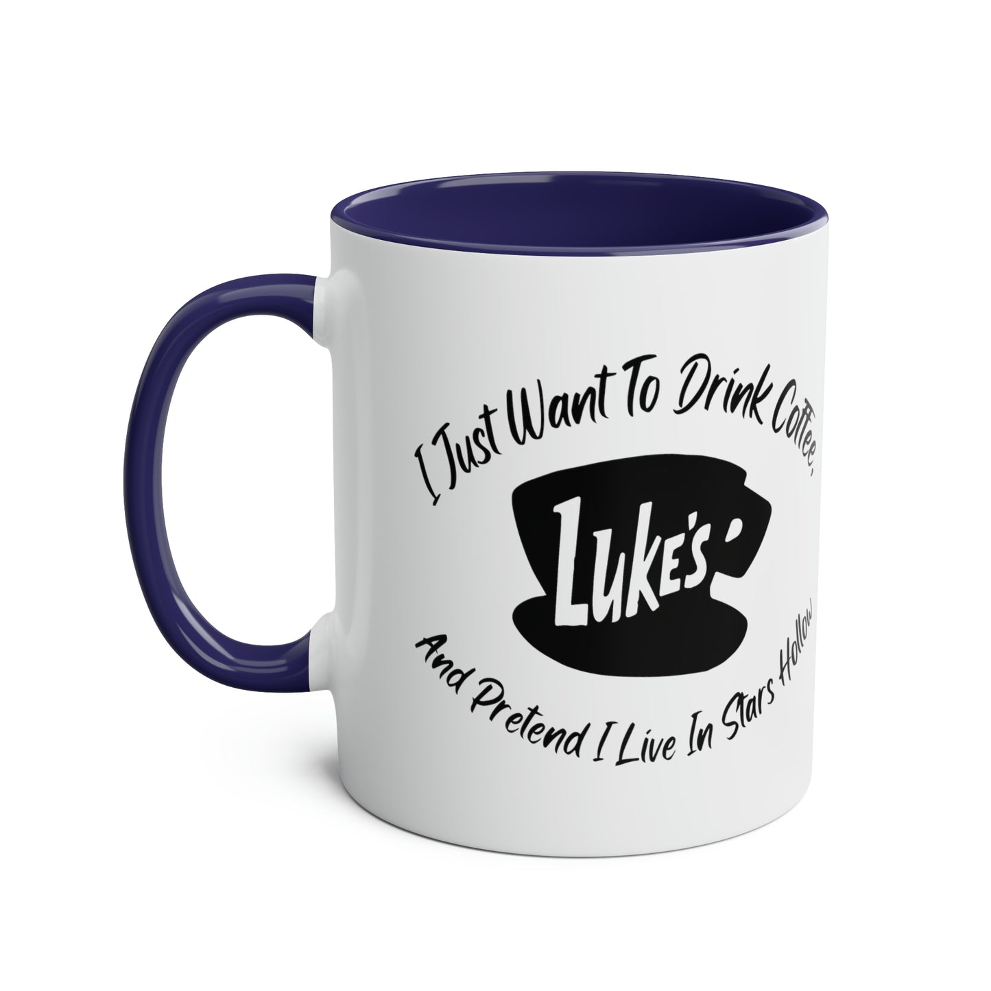 I Just Want To Live In Stars Hollow / Gilmore Girls Mug