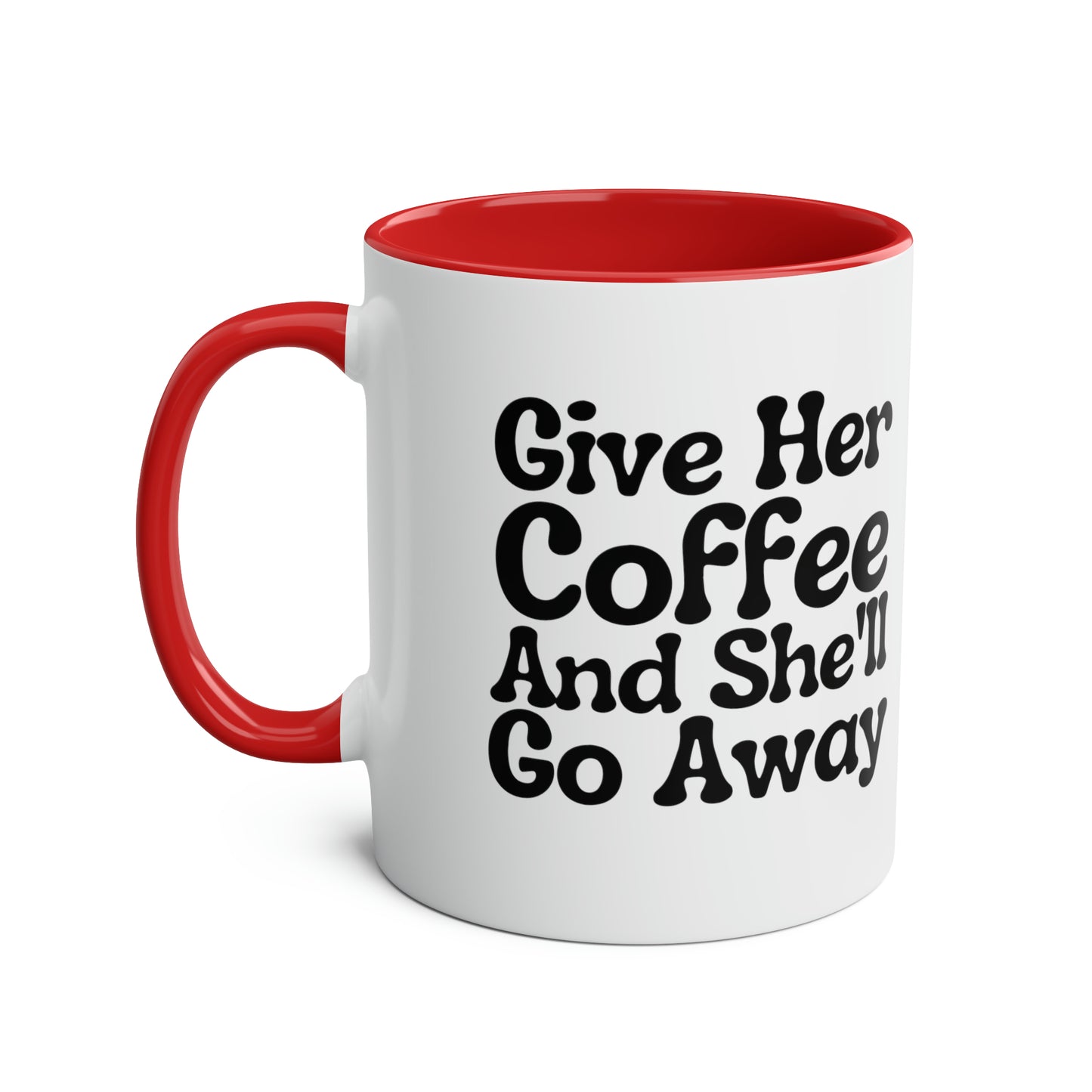 Give Her Coffee and She'll Go Away / Gilmore Girls Mug